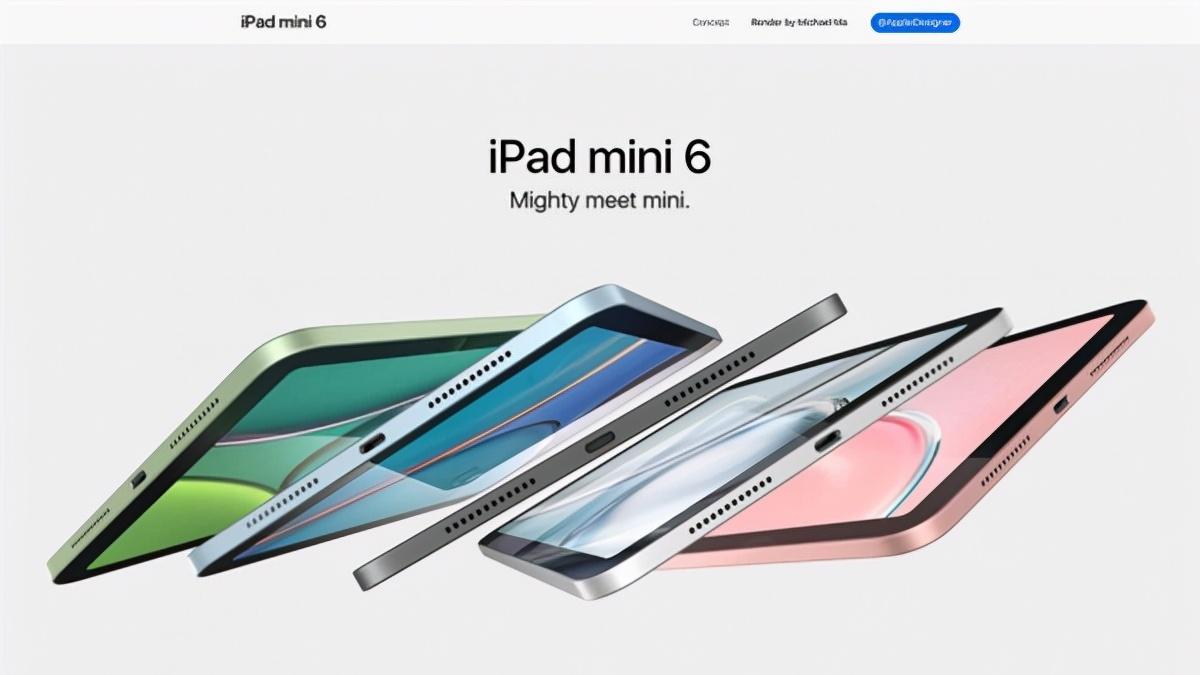 ipad mini|iPad mini6最新渲染图出炉，直角边框，多种机身配色