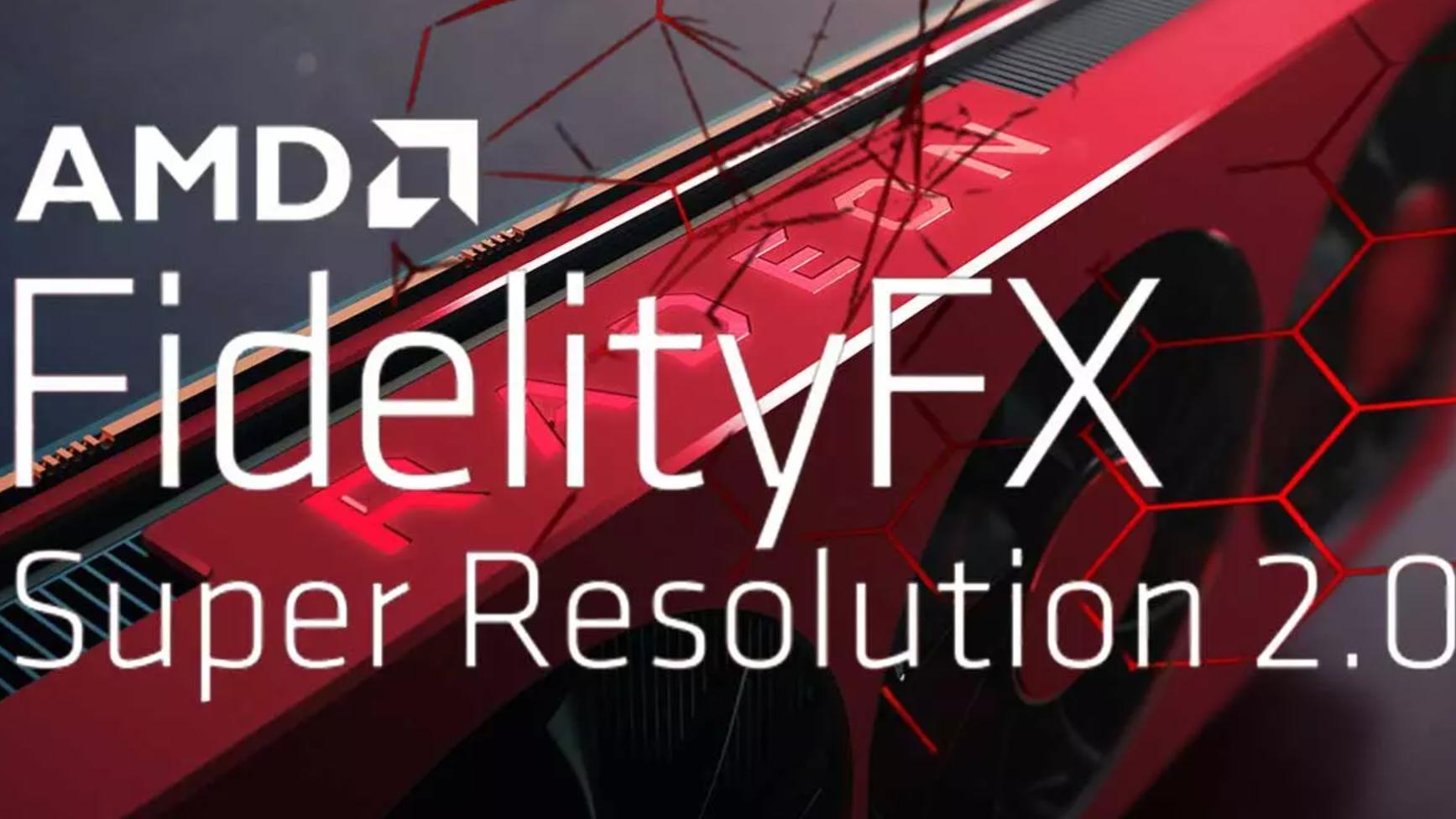 AMD|A卡迎来免费性能提升：FSR 2.0功能即将发布，首发11款游戏