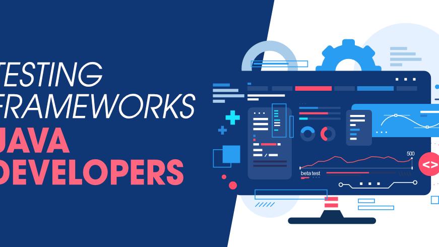 七款最优秀的Java测试框架