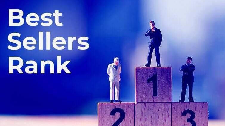 亚马逊|亚马逊best seller rank是什么意思？亚马逊热销产品榜单怎么进入？
