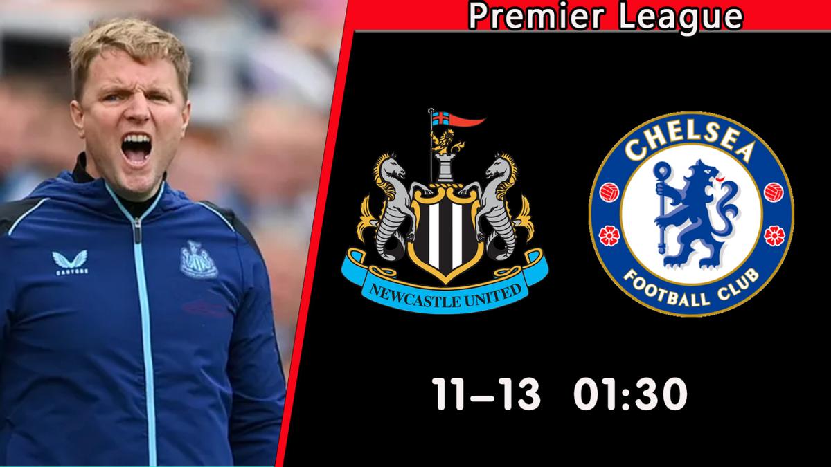 切尔西与纽卡斯尔：英超赛场的激情对决
