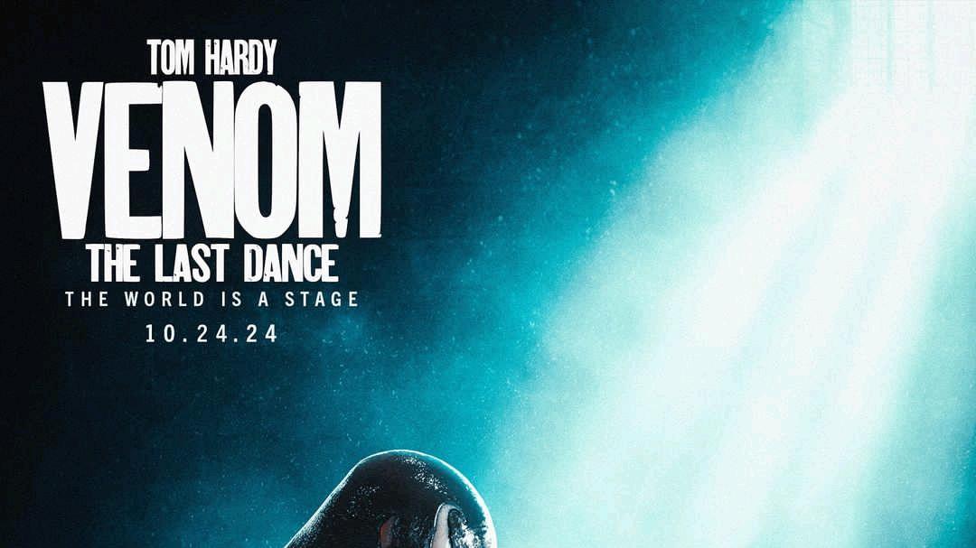 《毒液：最后一舞》定档，毒液爸爸暴力拆CP，来自母星的疯狂猎杀