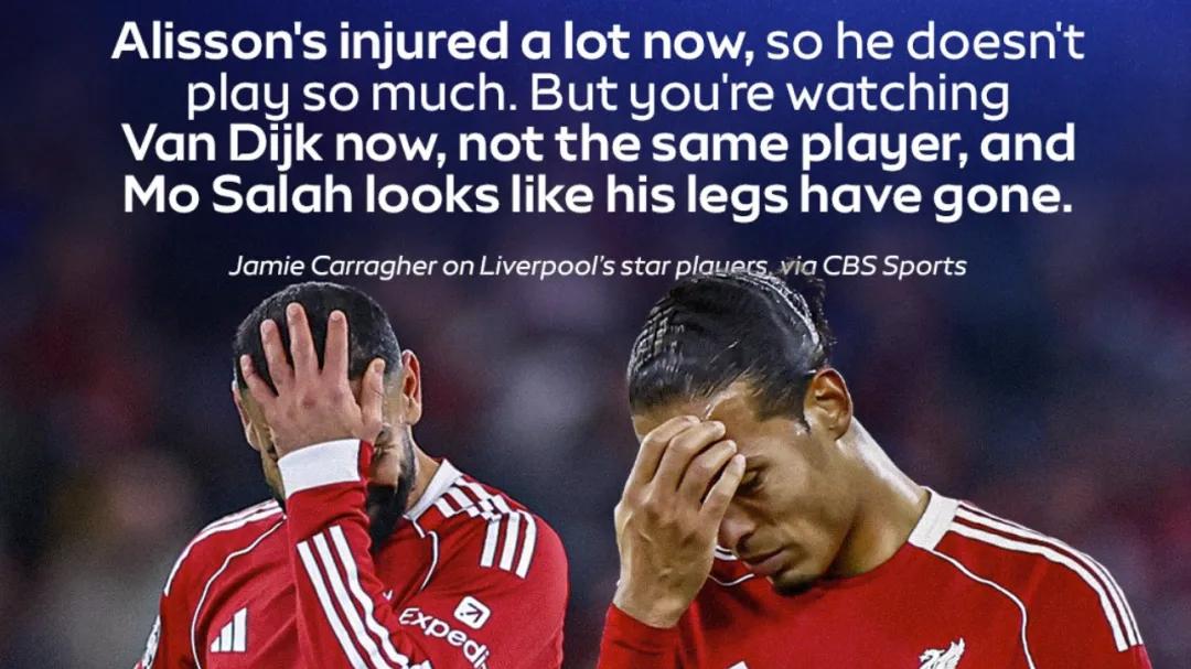 心在滴血！卡拉格：今天我看到了三巨头走后的利物浦 这让我愤怒