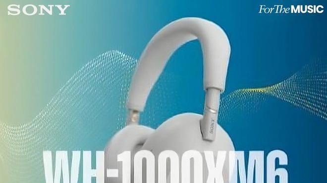 Sony WH-1000XM6: 旗舰降噪耳机全新升级，引领2025音频革命