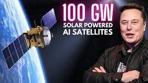 马斯克：计划每年部署100GW的太阳能AI卫星