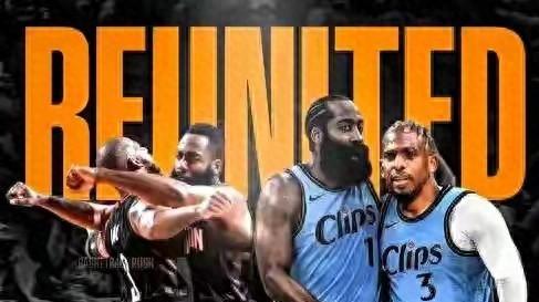快船球星哈登谈与保罗再携手：CP3的组织天赋和斗志增加冲冠信心