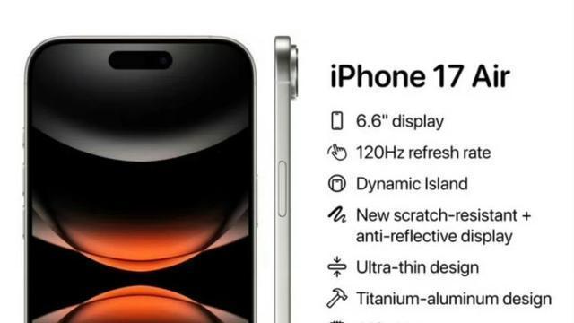 或再次引领潮流！iPhone17Air最新爆料，这些妥协你能接受吗？