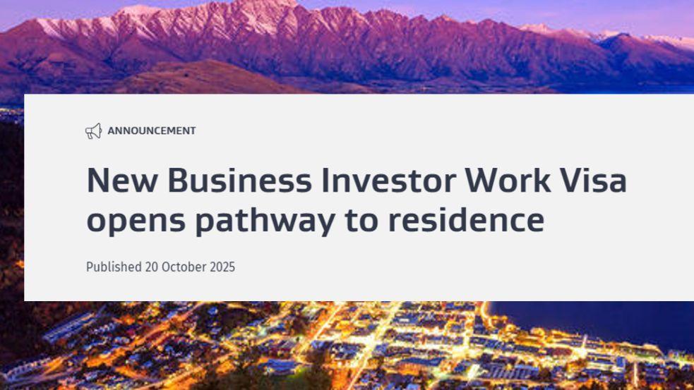 新西兰今日官宣，商业投资移民BIV签证细则，最快一年拿身份！