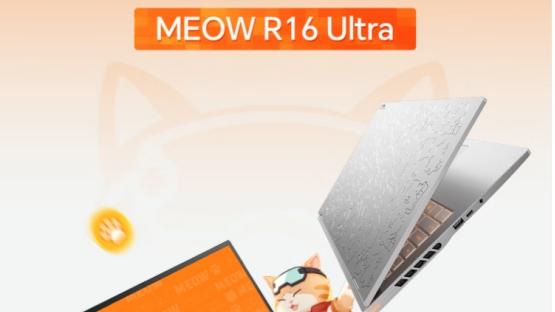 大学生必看！七彩虹 MEOW R16 Ultra：颜值性能双在线 “全能本”
