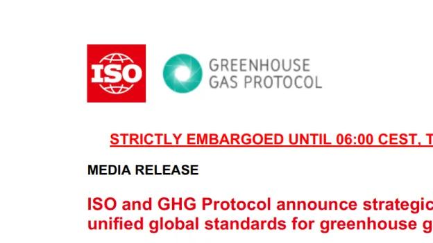 ISO与GHG Protocol历史性携手，共建全球统一温室气体核算标准
