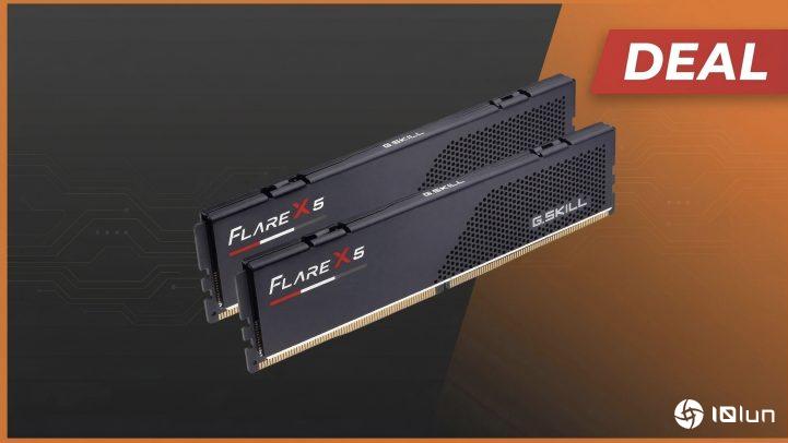 G.SKILL Flare X5 DDR5-6000 CL30 16GB套装跌至248美元，创历史最