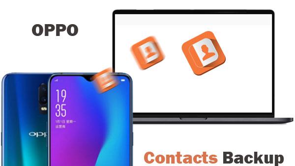 4 种可靠的 OPPO 手机联系人备份到电脑的方法