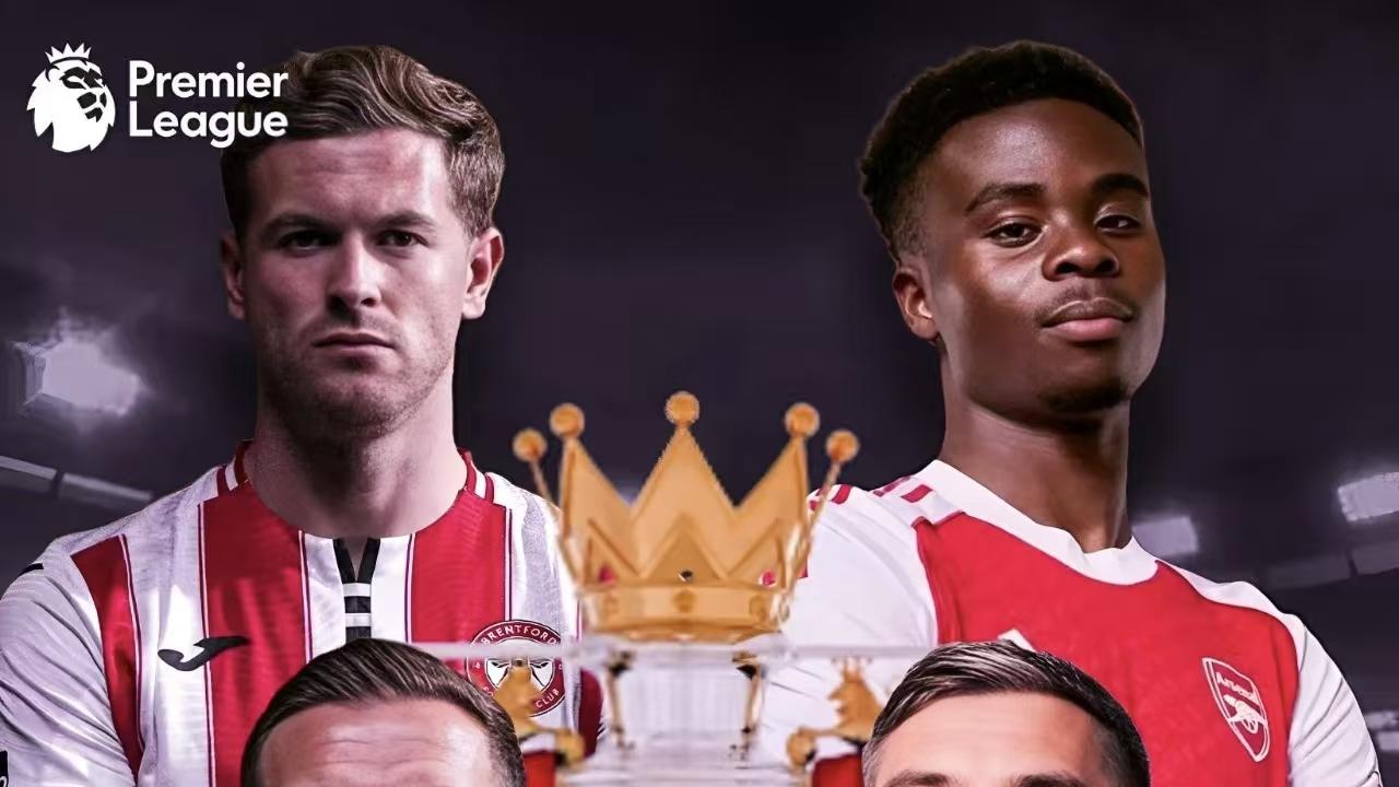 英超+国王杯：布伦特福德vs阿森纳+马竞vs巴萨