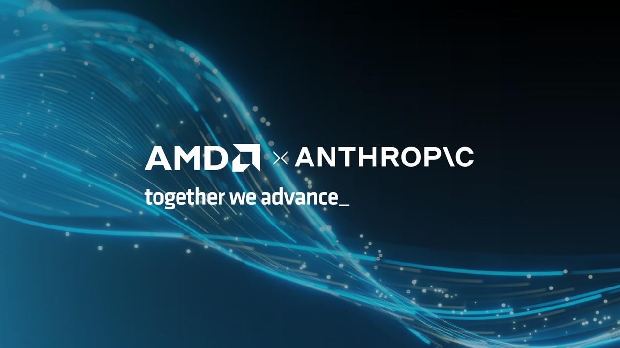 AMD 与 Anthropic 达成战略合作，将部署最高 2 吉瓦 AMD Instinct MI4