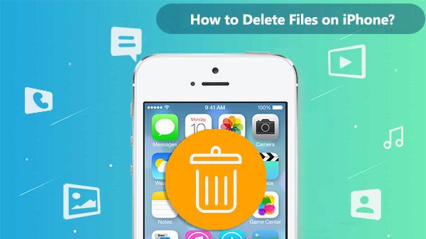 如何通过 6 种方式删除 iPhone/iPad 上的文件
