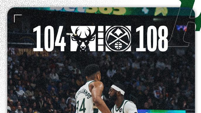 约基奇缺阵4胜3负！字母空砍31分8板11助，雄鹿不敌残阵掘金