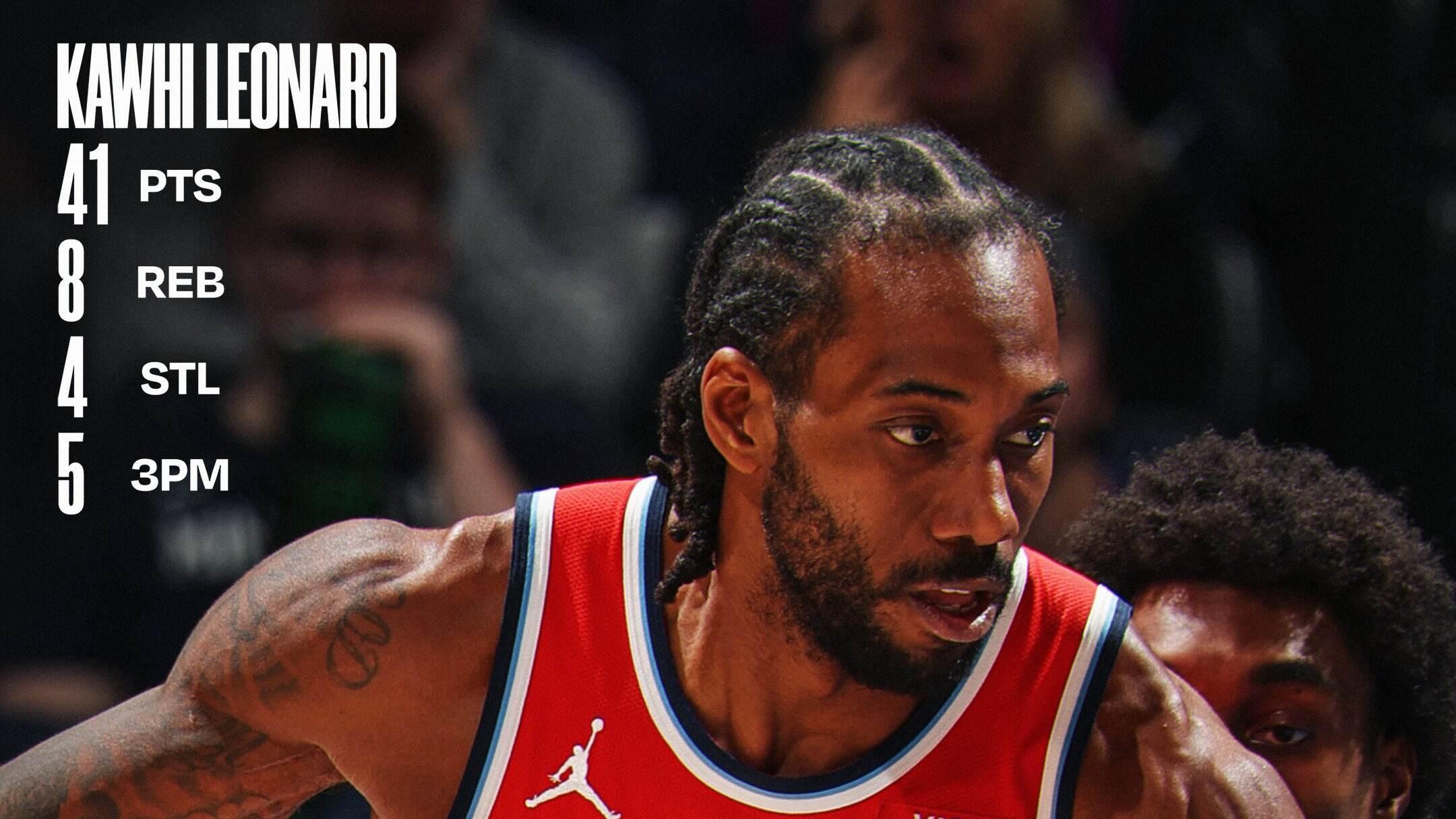 快船大胜森林狼！伦纳德41分8板4断，4次40+生涯新高，华子仅23分