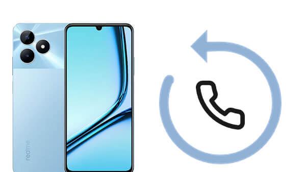 如何从 realme 手机恢复已删除的通话记录