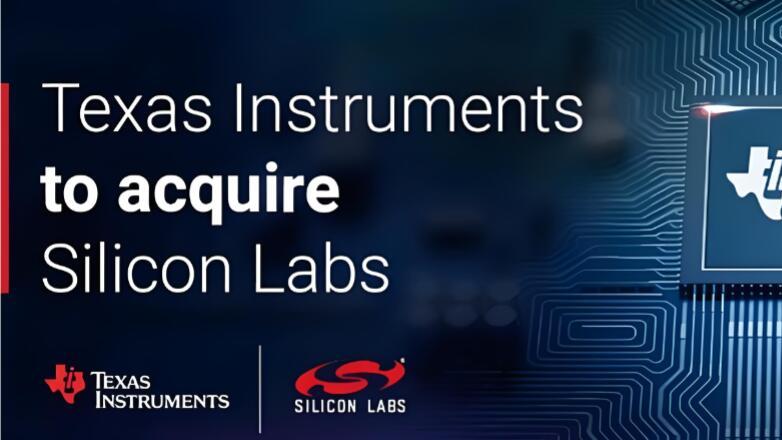 模拟芯片巨头TI为啥要收购 Silicon Labs（芯科科技）？及芯片系列