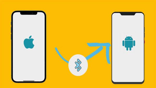 7 种替代方案：通过蓝牙从 iPhone 传输文件到安卓手机
