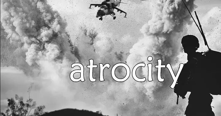 每日单词：atrocity