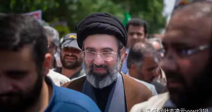 伊朗权力交接落定：穆杰塔巴当选最高领袖，对美以立场清晰