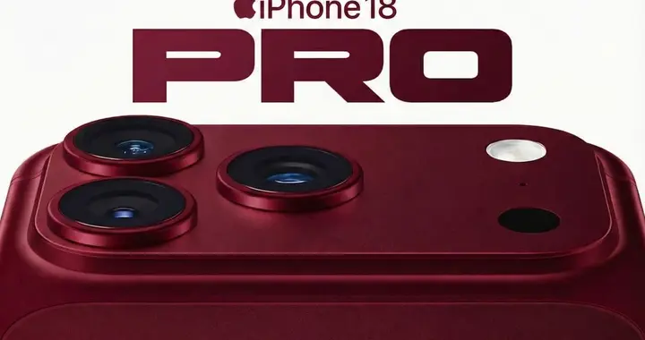封神了！iPhone 18 Pro搭载可变光圈镜头，5大升级一次看懂！