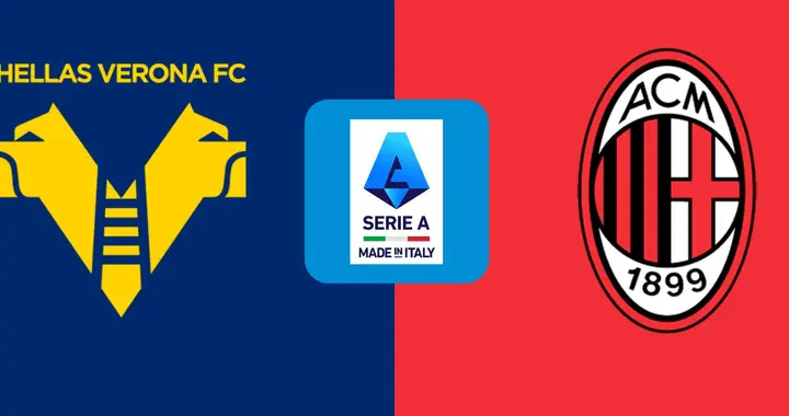 意甲：维罗纳vsAC米兰，保级悬念是噱头？但米兰仍有自己的小算盘