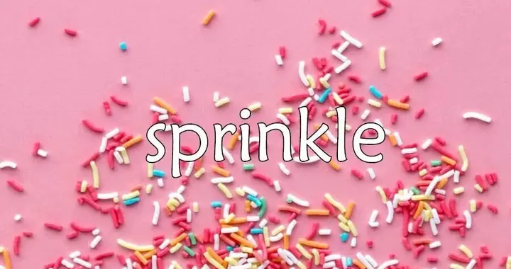 每日单词：sprinkle