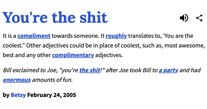 美国人对你说 “You’re the shit.” 你会高兴吗