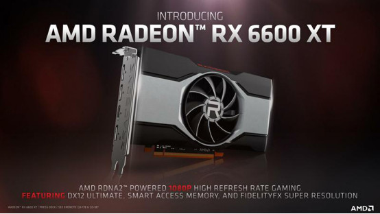 AMD|AMD发表全新RadeonRX6600XT平价显卡！强打散热效果