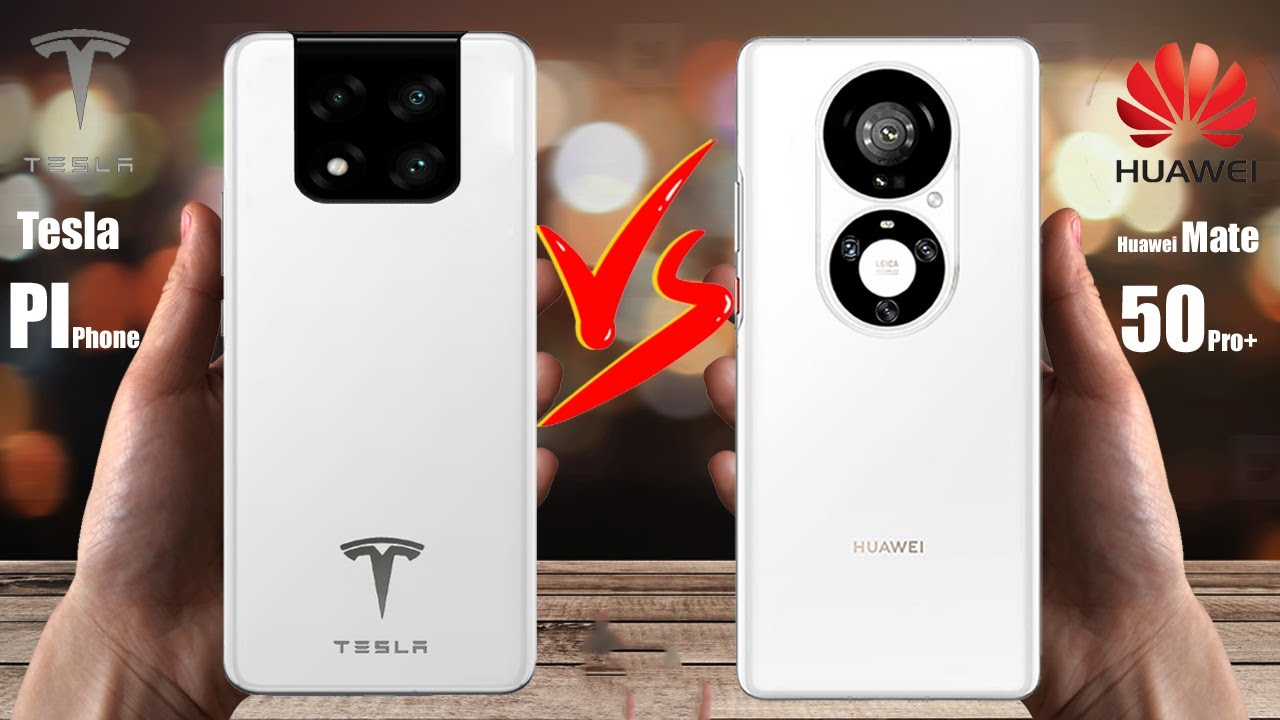华为mate|特斯拉PI手机和华为Mate50ProPlus肉搏，谁将是旗舰手机天花板