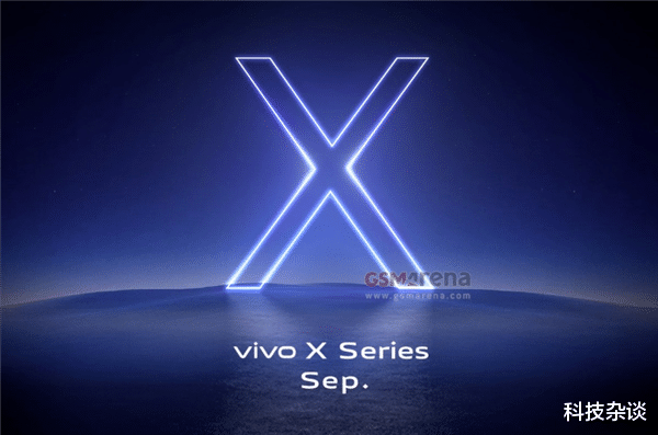 vivo x|9月见!vivo重磅机型被外媒曝光