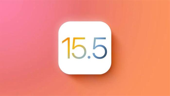 索尼|iOS 15.5正式版怎么样   iOS 15.5值不值得更新
