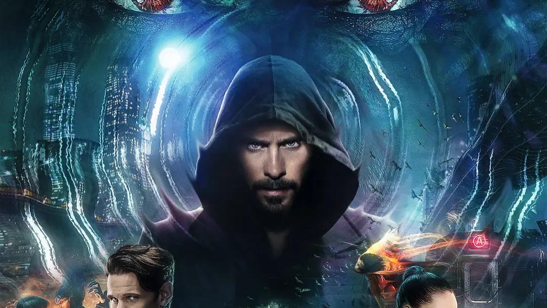 莫比亚斯|漫威新片《莫比亚斯》口碑崩塌，被喷还不如《毒液》