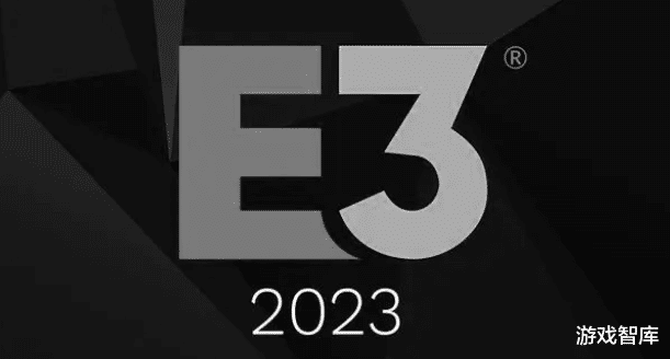 停了？不办了？再也回不去了？E3 2023正式宣布取消