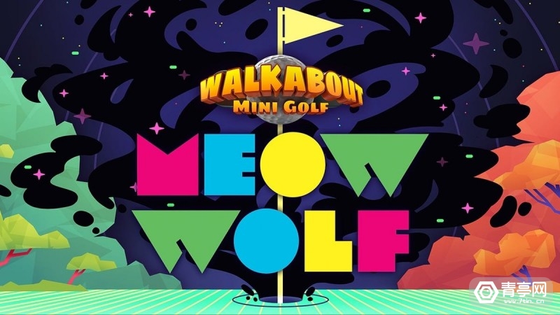 艺术团体Meow Wolf将为VR游戏《Walkabout Mini Golf》设计关卡