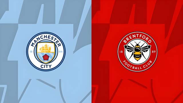 上赛季双杀客队阻大业，蓝月亮能否完成复仇？英超：曼城 VS 布伦特