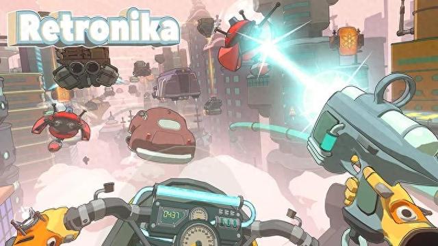 VR FPS游戏「Retronika」：“骑着机车在空中打敌人”