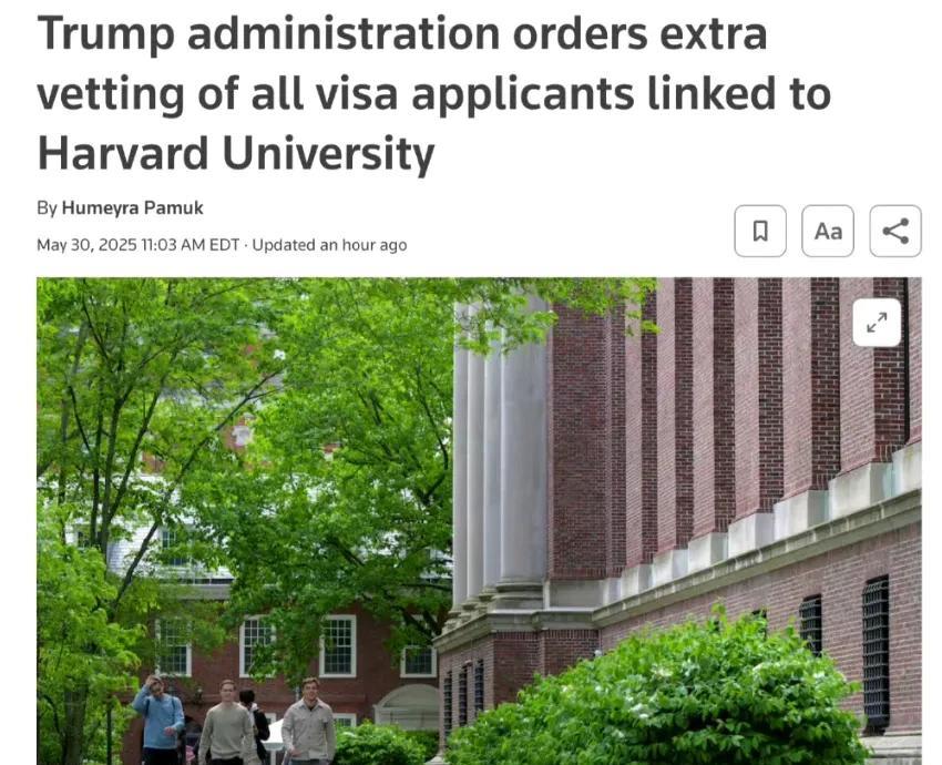 特朗普政府下令对所有与哈佛大学有关的签证申请人进行额外审查
据路透社周五看到的一