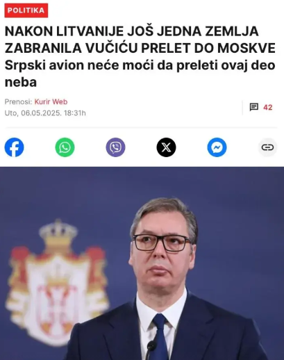 据塞尔维亚媒体报道，拉脱维亚与立陶宛拒绝武契奇的专机飞越本国领空。

塞尔维亚总