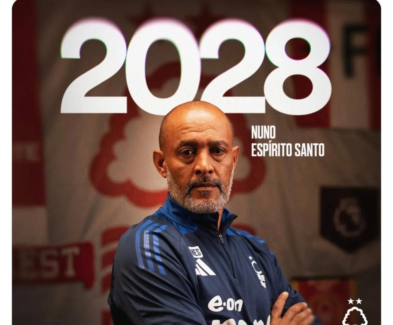 官方：诺丁汉森林与努诺续约至2028年
诺丁汉森林宣布与主教练努诺续约至2028