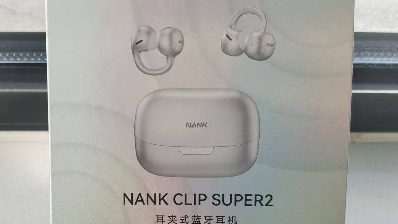 南卡NANK Clip Super2舒适、音质与智能的完美融合