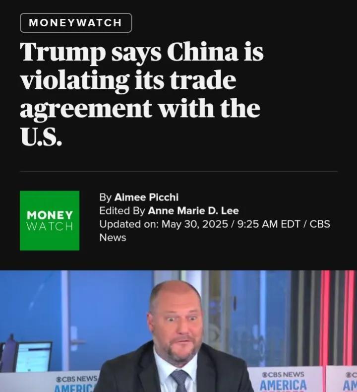 据CBS新闻报道称，“善变”的特朗普总统周五表示，中国违反了与美国的贸易协定，就