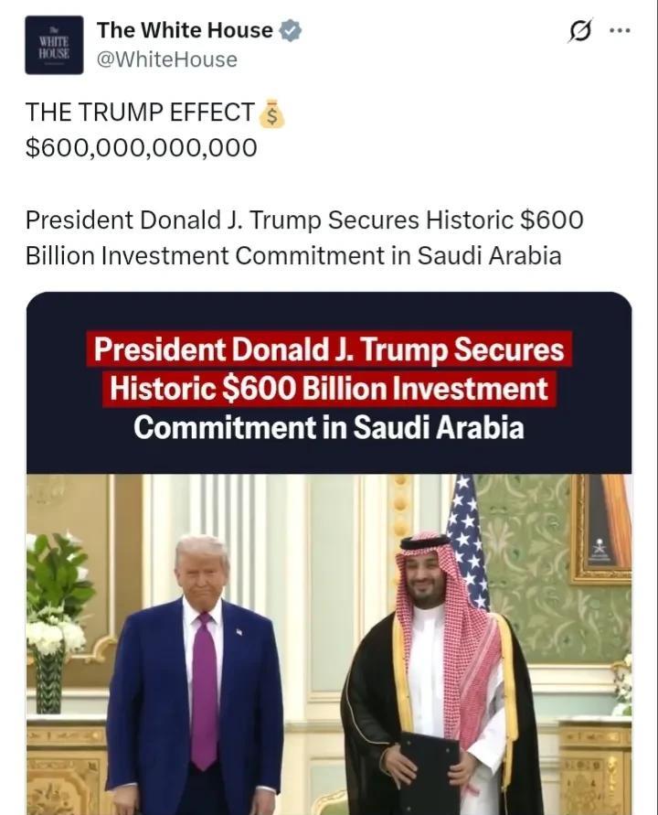 白宫发布一段新视频，总统在沙特获得了历史性的6000亿美元的投资承诺，称之为老特