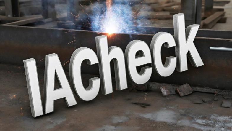 钢结构焊接报告审核：IACheck如何助力焊缝类型与探伤比例的精准匹配