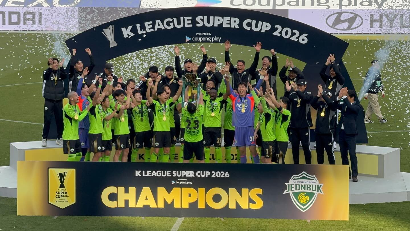 韩足晚报（26.02.21）——两大外籍中锋建功，全北主场夺取超级杯