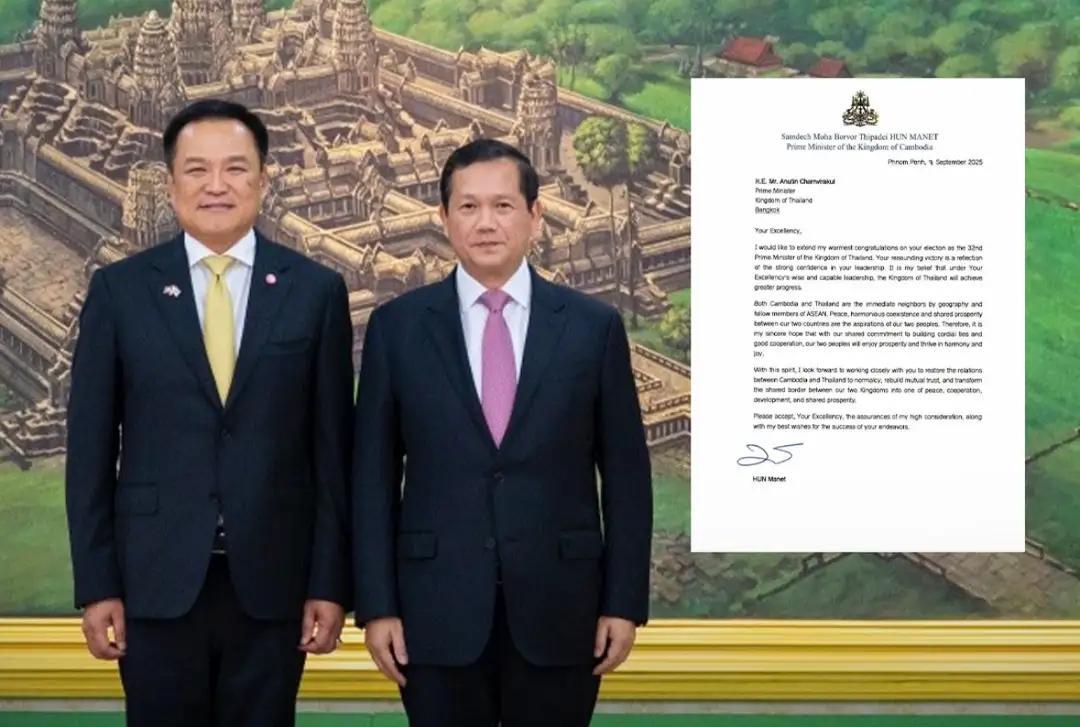 万万没想到，柬埔寨首相洪玛奈致信泰国祝贺阿努廷当选泰国第32任总理。
柬泰打成这