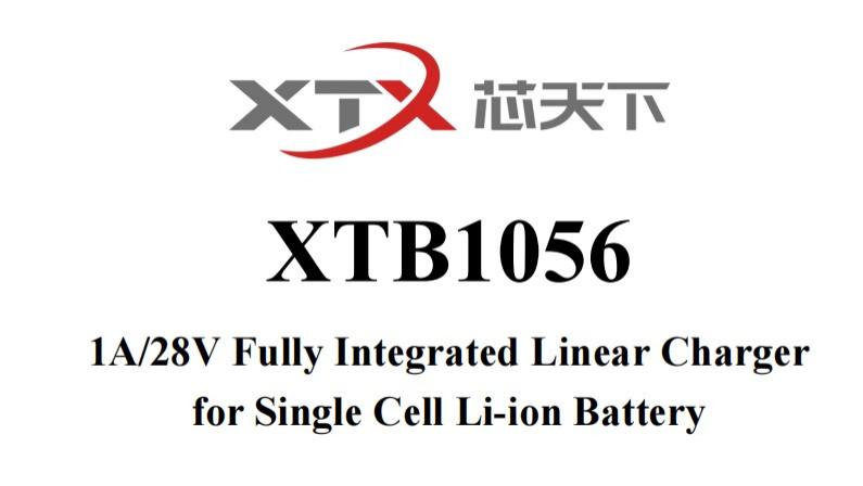 义嘉泰热卖型号—— XTB1056充电管理芯片