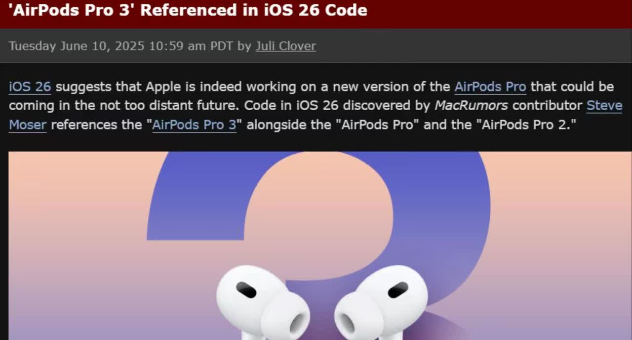 最近有外媒报道称，在 iOS 26 系统的代码中发现了关于「AirPods Pr